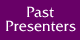 Previous Presenters